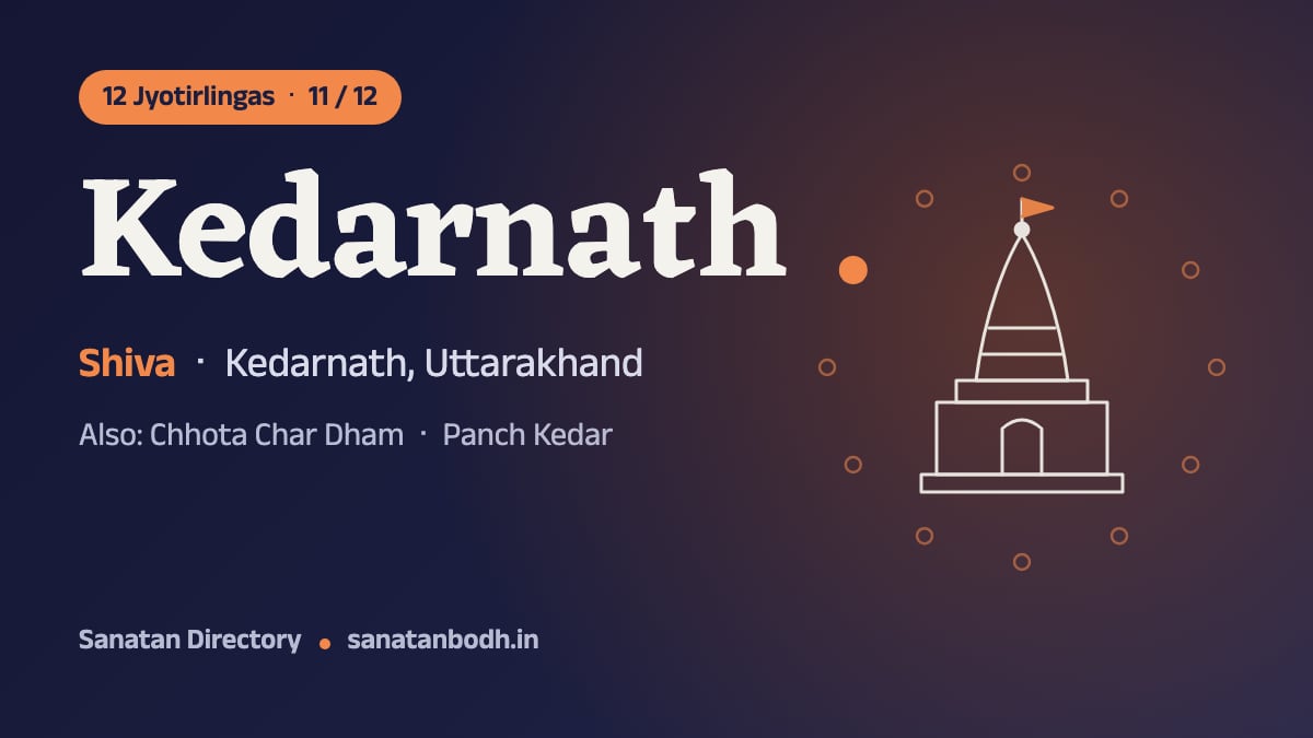 Kedarnath Jyotirlinga: The 12 Jyotirlingas 11/12, Shiva (Kedarnath), Kedarnath, Uttarakhand