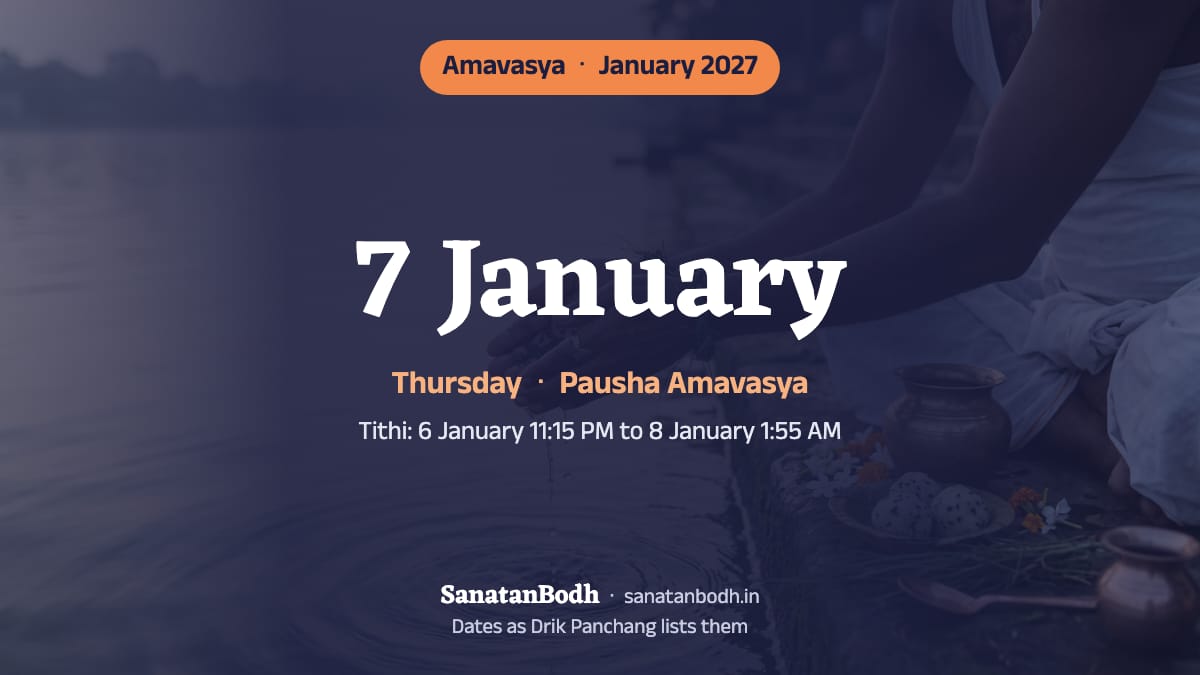 January 2027: Pausha Amavasya on Thursday, 7 January.