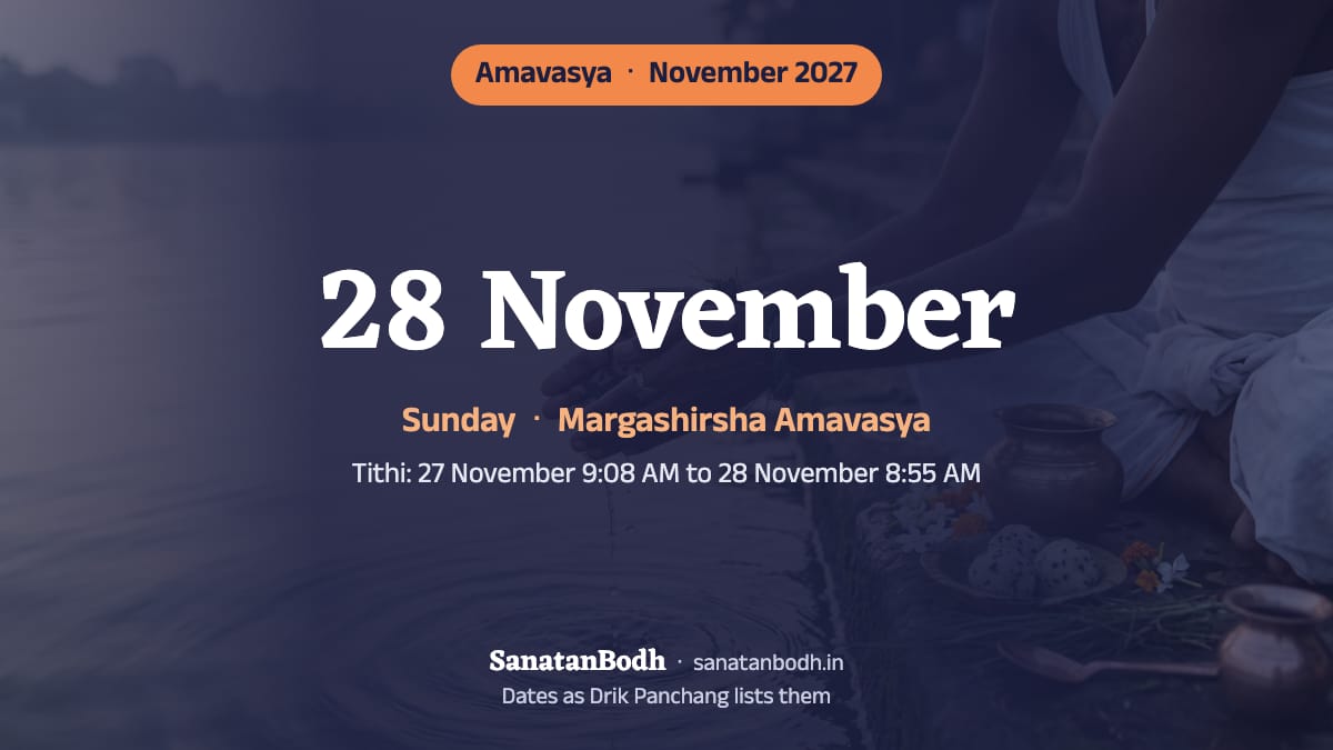 November 2027: Margashirsha Amavasya on Sunday, 28 November.
