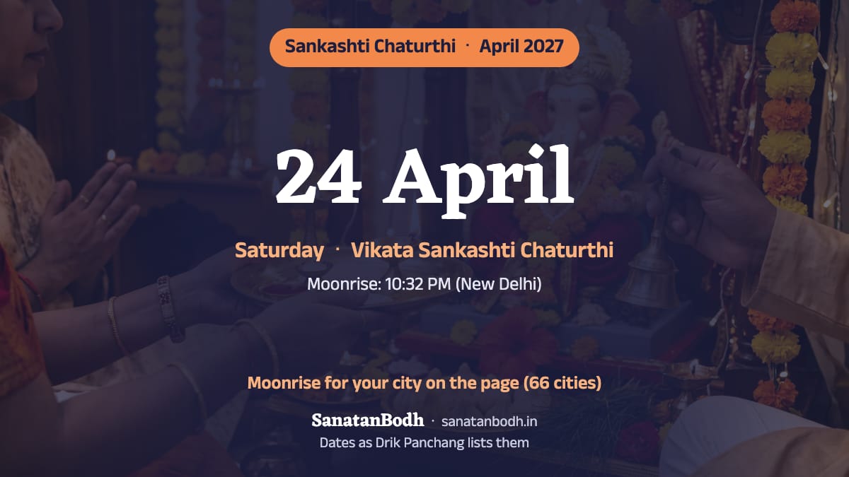 April 2027: Vikata Sankashti Chaturthi on Saturday, 24 April.