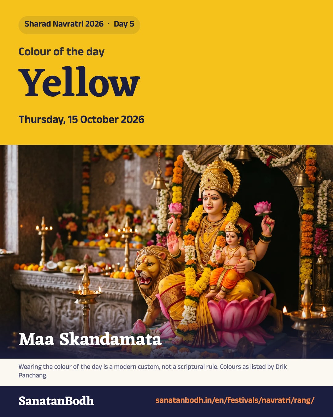 Navratri 2026, Thursday, 15 October 2026: colour Yellow, Maa Skandamata